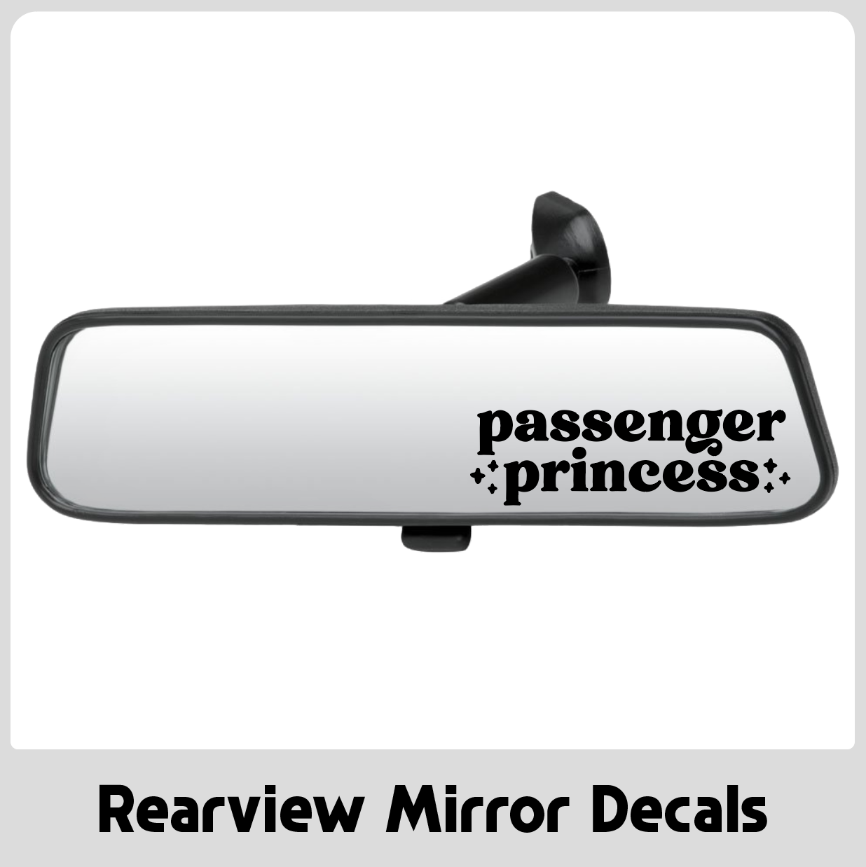 Passenger Princess Rearview Mirror Decal