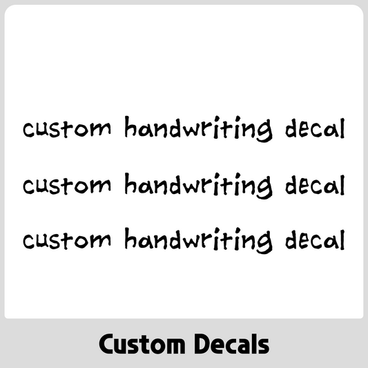 Custom Handwriting Decal